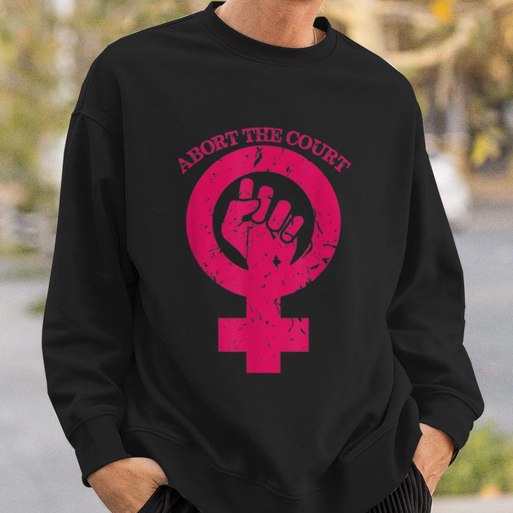 Abort The Court Womens Reproductive Rights Sweatshirt Gifts for Him