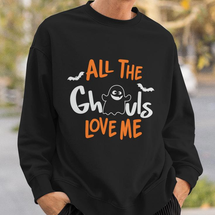 All The Ghouls Love Me Halloween Quote Sweatshirt Gifts for Him
