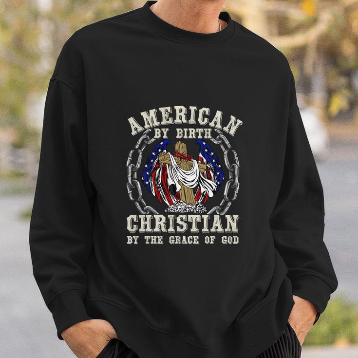 American By Birth Christian For 4Th Of July Sweatshirt Gifts for Him