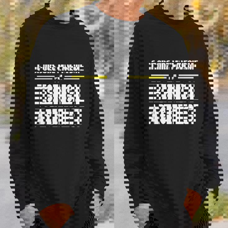 Awesome Technical Architect Gift Graphic Design Printed Casual Daily Basic Sweatshirt Gifts for Him