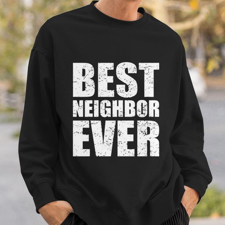Best Neighbor Sweatshirt Gifts for Him