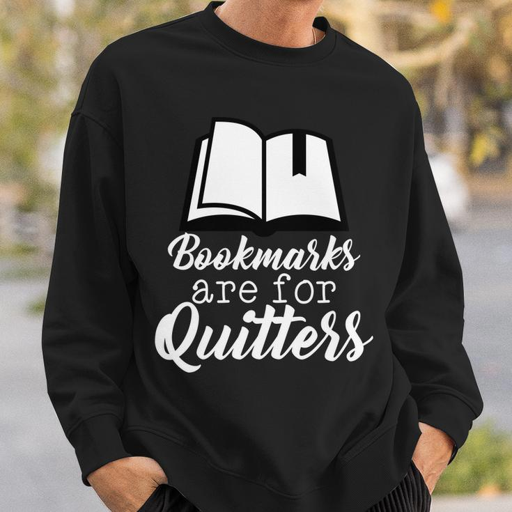 Book Lovers - Bookmarks Are For Quitters Tshirt Sweatshirt Gifts for Him