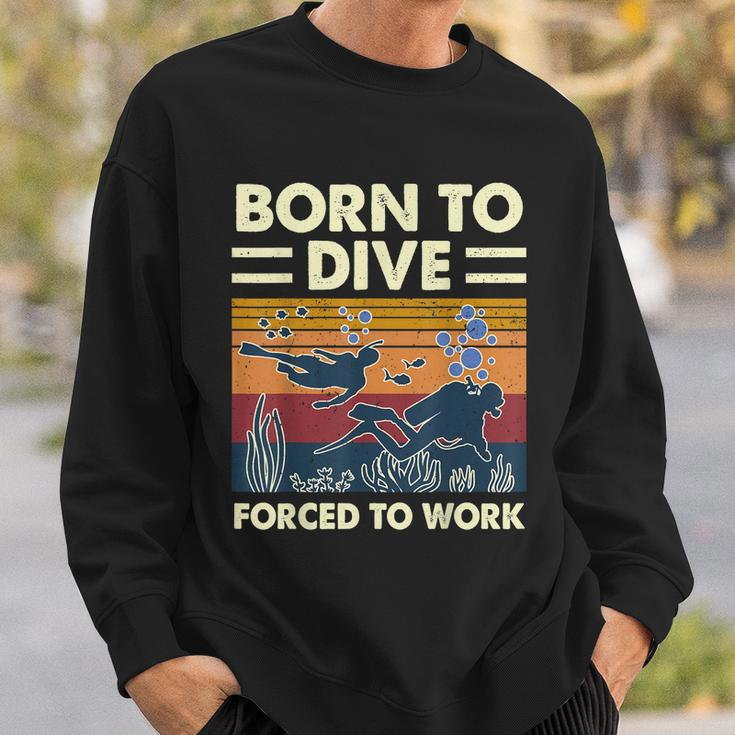 Born To Dive Forced To Work Scuba Diving Diver Funny Graphic Design Printed Casual Daily Basic Sweatshirt Gifts for Him