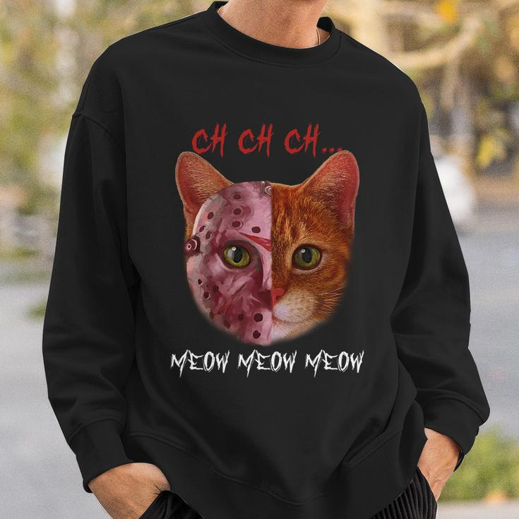Ch Ch Ch Meow Meow Meow Cat Kitten Lover Sweatshirt Gifts for Him