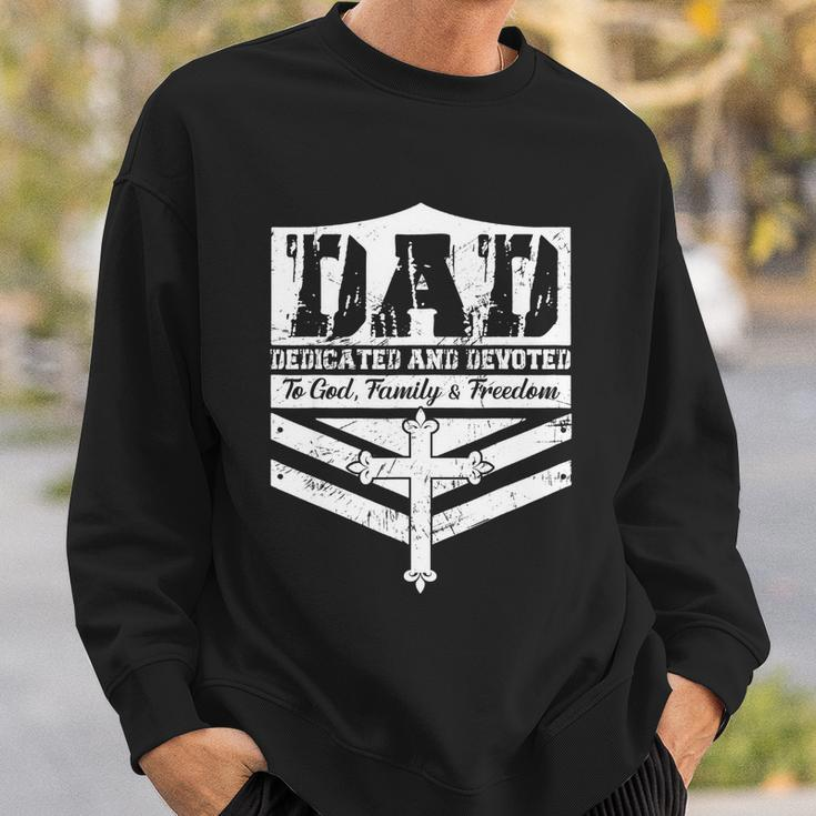 Dad Dedicated And Devoted To God Family & Freedom Sweatshirt Gifts for Him