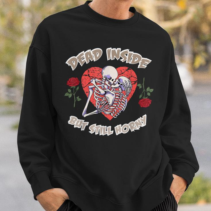 Dead Inside But Still Horny Funny Valentines Day For Couples Men Women Sweatshirt Graphic Print Unisex Gifts for Him