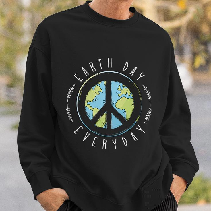 Earth Day Everyday Earth Day V2 Sweatshirt Gifts for Him