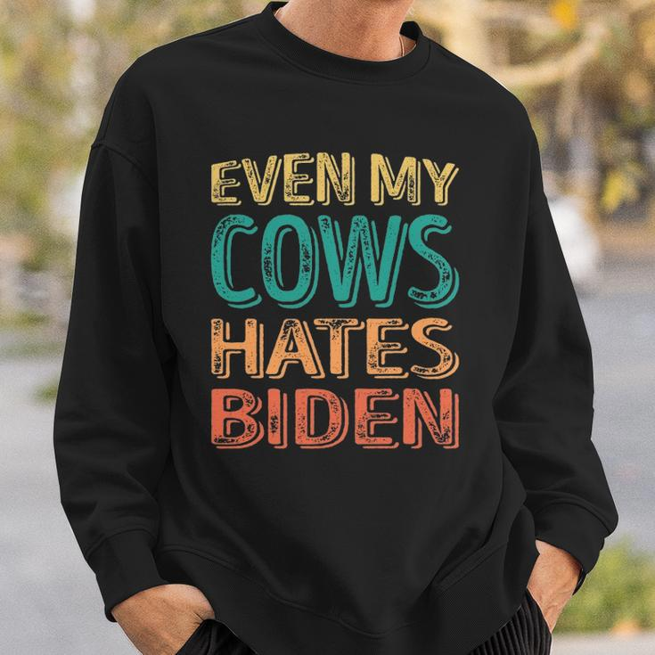 Even My Cows Hates Biden Funny Anti Biden Cow Farmers Sweatshirt Gifts for Him