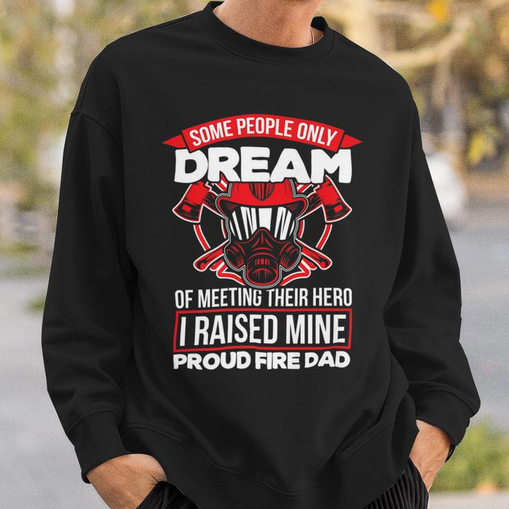 Firefighter Proud Fire Dad Firefighter Dad Of A Fireman Father _ V2 Sweatshirt Gifts for Him