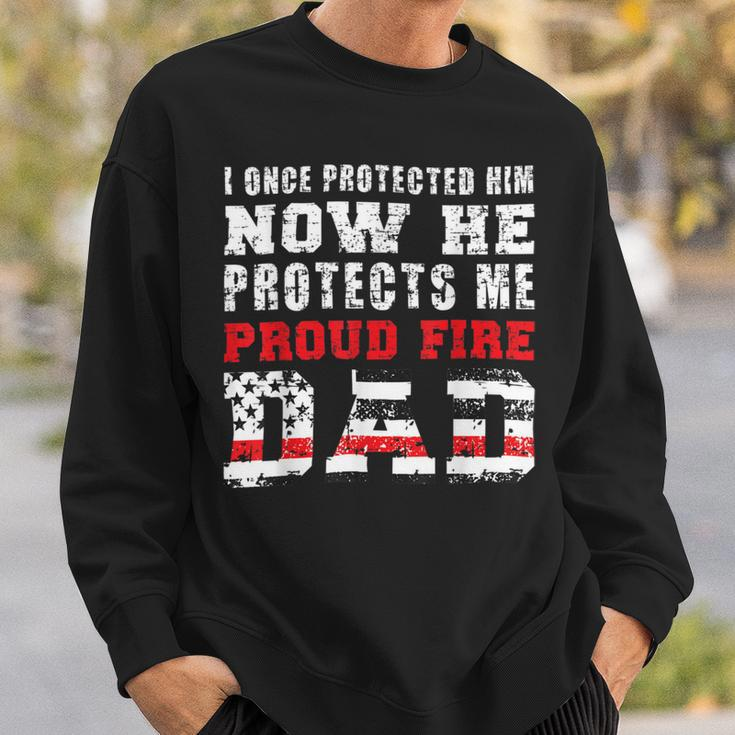 Firefighter Proud Fire Dad Fireman Father Of A Firefighter Dad Sweatshirt Gifts for Him