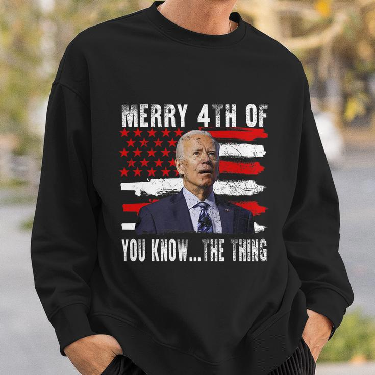 Funny Biden Confused Merry Happy 4Th Of You KnowThe Thing Flag Design Sweatshirt Gifts for Him