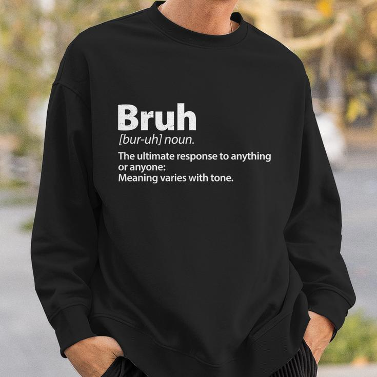 Funny Bruh Definition Sweatshirt Gifts for Him