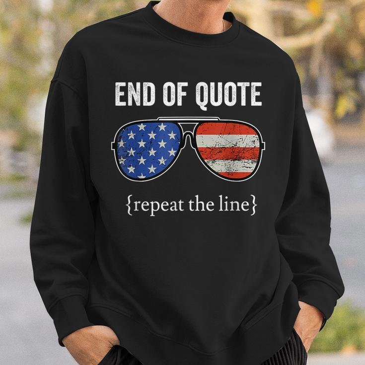 Funny Joe Biden End Of Quote Repeat The Line V2 Sweatshirt Gifts for Him