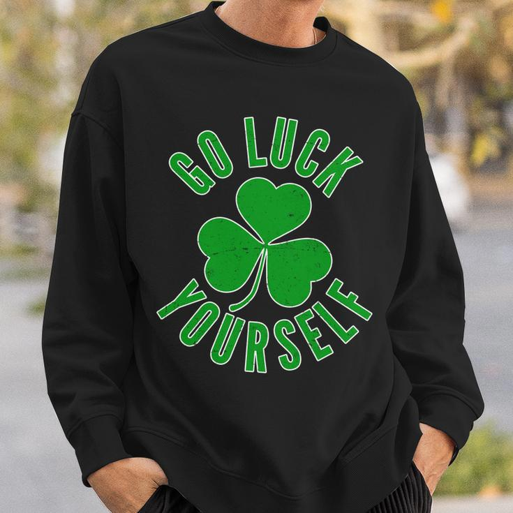 Go Luck Yourself Irish Clover Sweatshirt Gifts for Him
