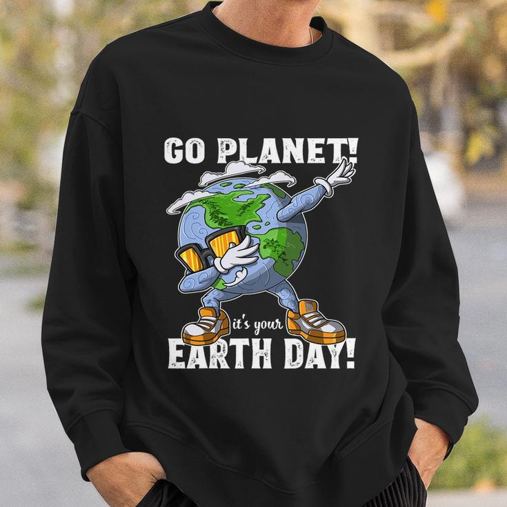 Go Planet Its Your Earth Day Shirt Dabbing Gift For Kid Sweatshirt Gifts for Him