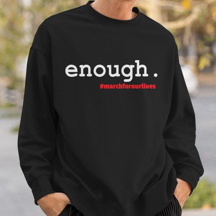 Hashtag Enough March For Our Lives Tshirt Sweatshirt Gifts for Him