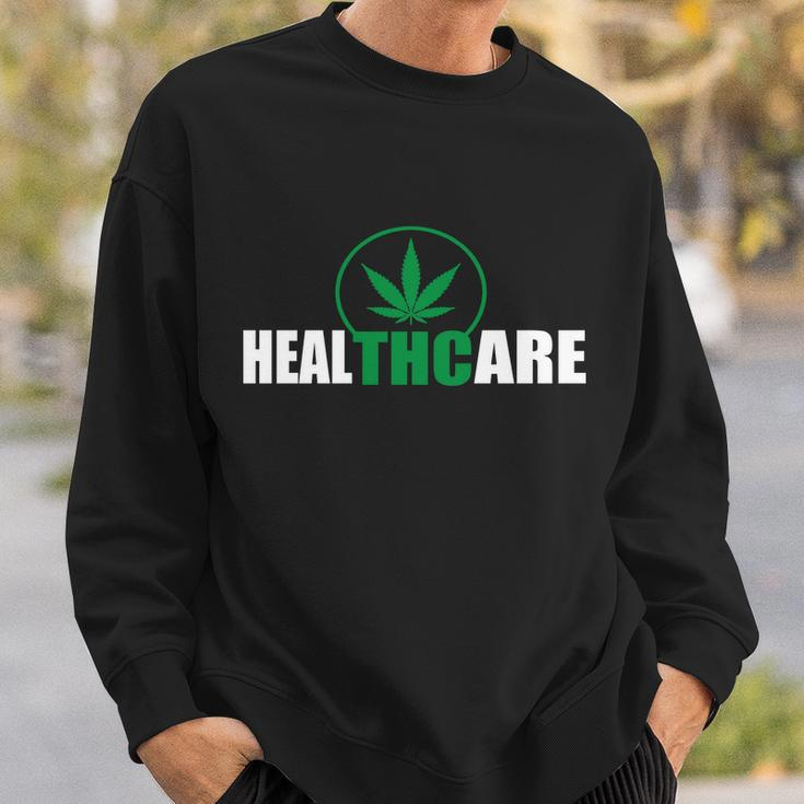 Health Care Thc Weed Tshirt Sweatshirt Gifts for Him