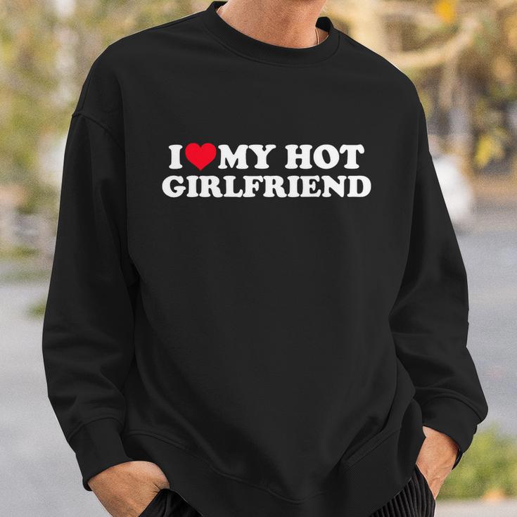 I Love My Hot Girlfriend Shirt Gf I Heart My Hot Girlfriend Tshirt Sweatshirt Gifts for Him