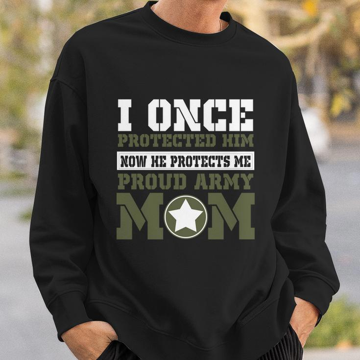 I Once Protected Him Proud Army Mom Tshirt Sweatshirt Gifts for Him