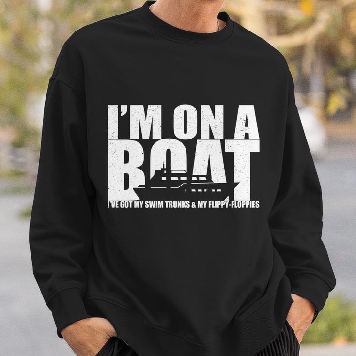 Im On A Boat Funny Cruise Vacation Tshirt Sweatshirt Gifts for Him