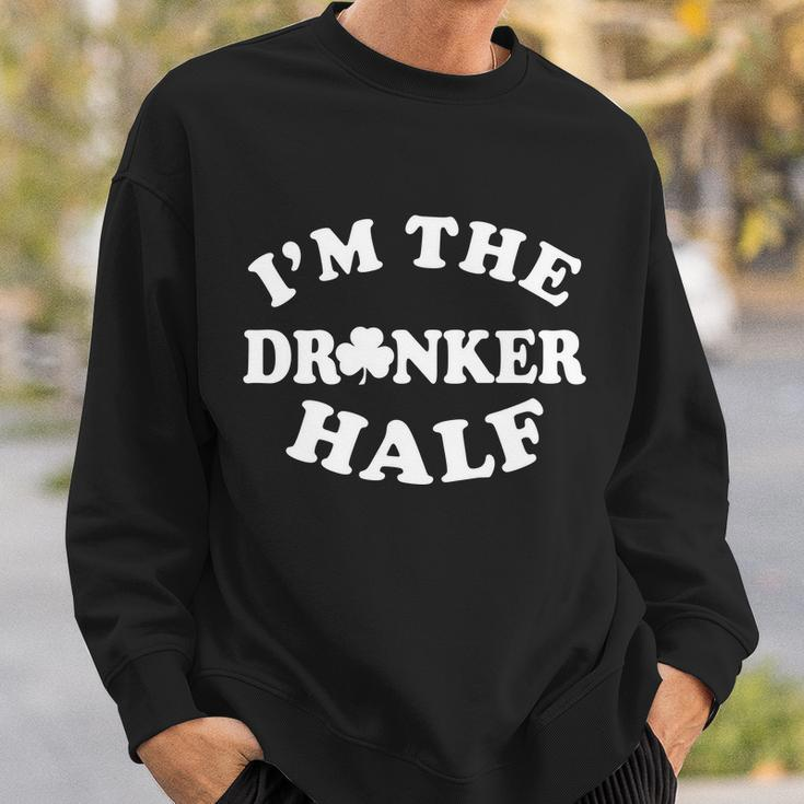 Im The Drunker Half Irish Shamrock St Patricks Day T-Shirt Graphic Design Printed Casual Daily Basic Sweatshirt Gifts for Him