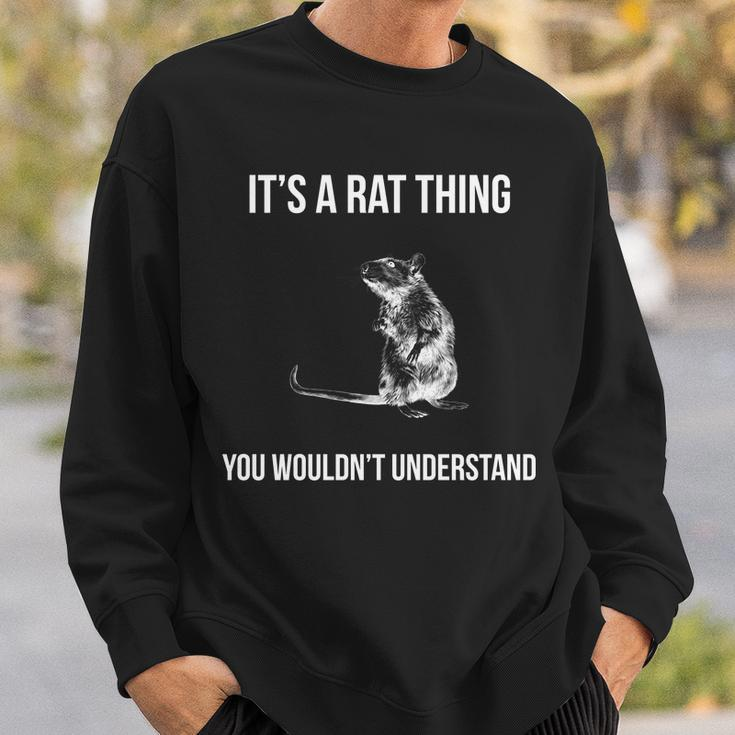 Its A Rat Thing You Wouldnt Understand Tshirt Sweatshirt Gifts for Him