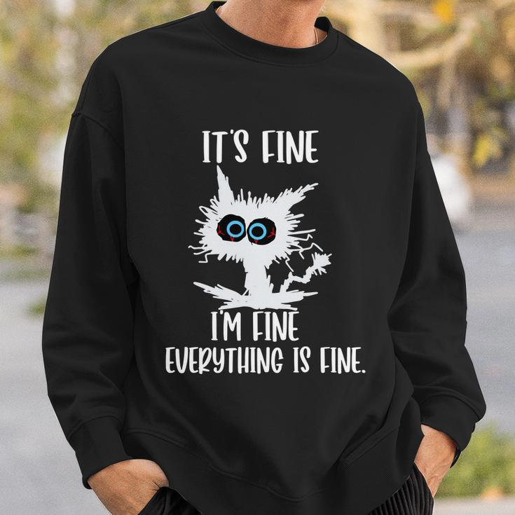 Its Fine Im Fine Everything Is Fine Funny Cat Teacher Tshirt Sweatshirt Gifts for Him