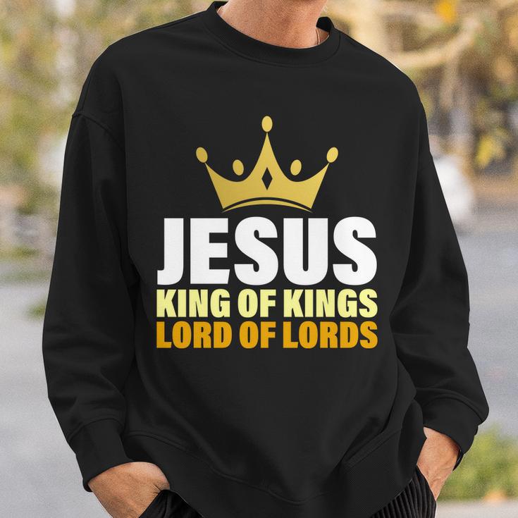 Jesus King Of Kings Lords Of Lords Sweatshirt Gifts for Him