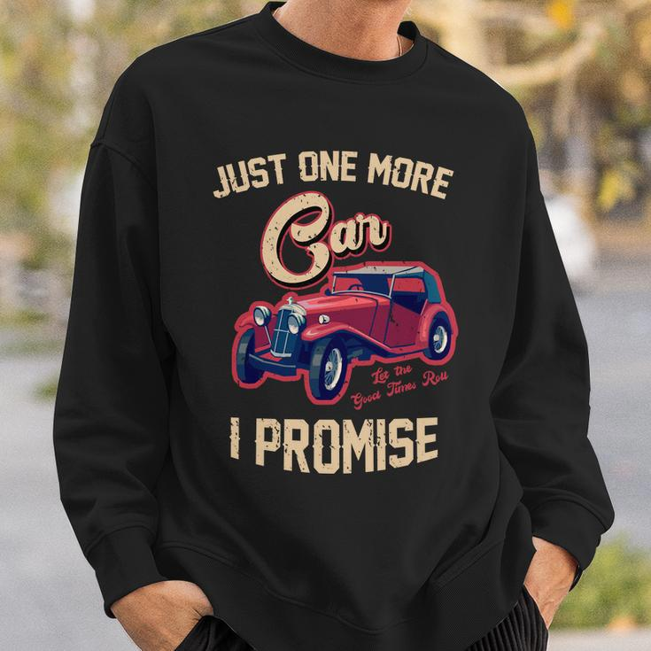 Just One More Car I Promise Vintage Classic Old Cars Sweatshirt Gifts for Him