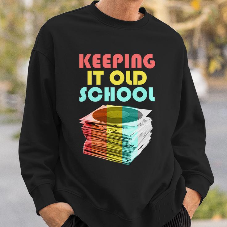 Keeping It Old School Vintage Records Tshirt Sweatshirt Gifts for Him