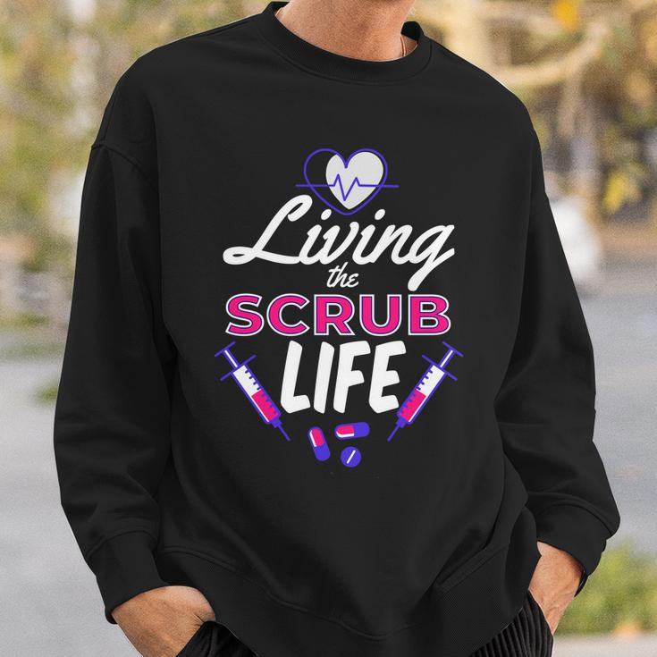 Living The Scrub Life Nurse Tshirt Sweatshirt Gifts for Him