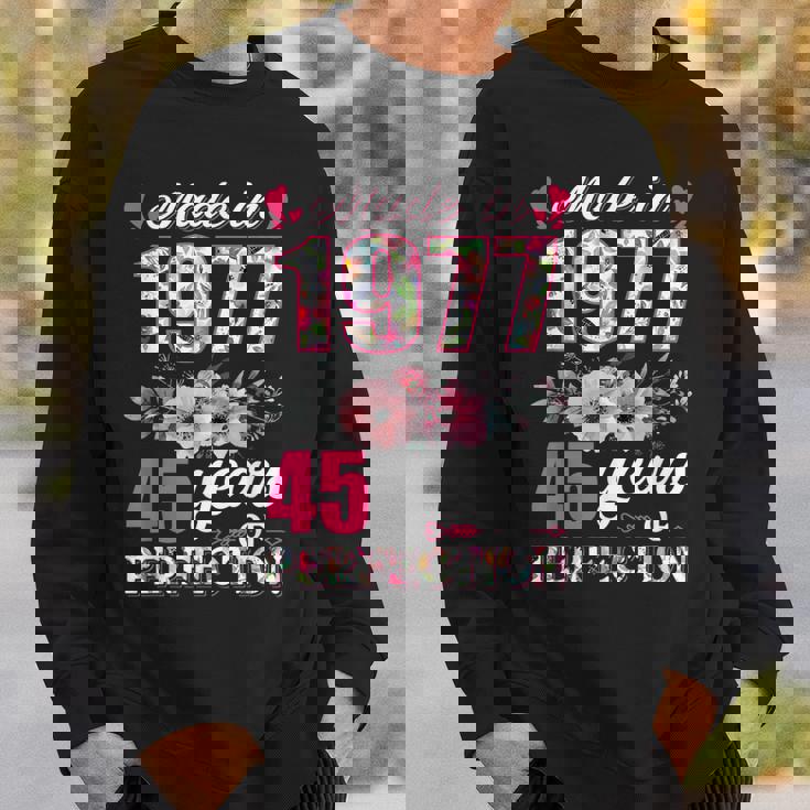 Made In 1977 Floral 45 Year Old 45Th Birthday Gifts Women Sweatshirt Gifts for Him