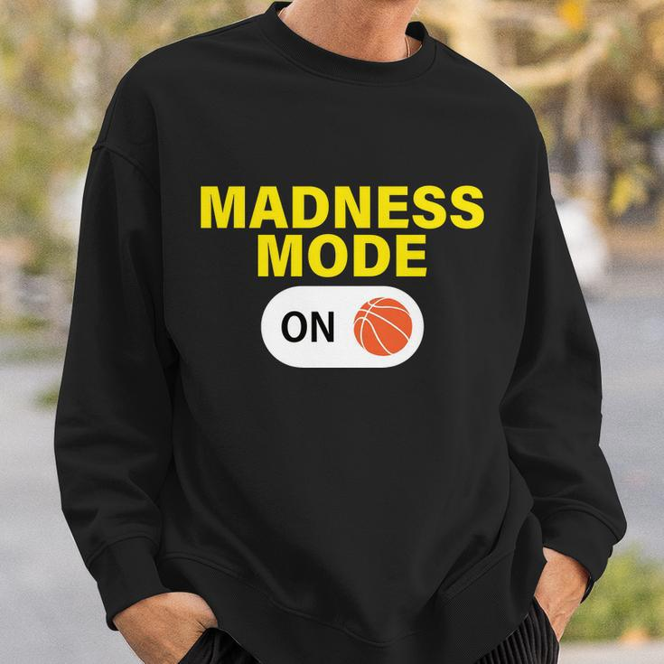 Madness Mode On Sweatshirt Gifts for Him