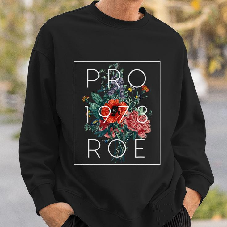 Mind Your Own Uterus Floral Flowers Pro Roe 1973 Pro Choice Sweatshirt Gifts for Him