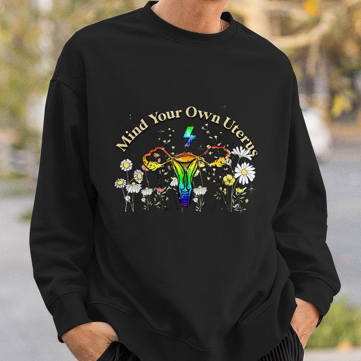 Mind Your Own Uterus Floral My Uterus My Choice Feminist Sweatshirt Gifts for Him