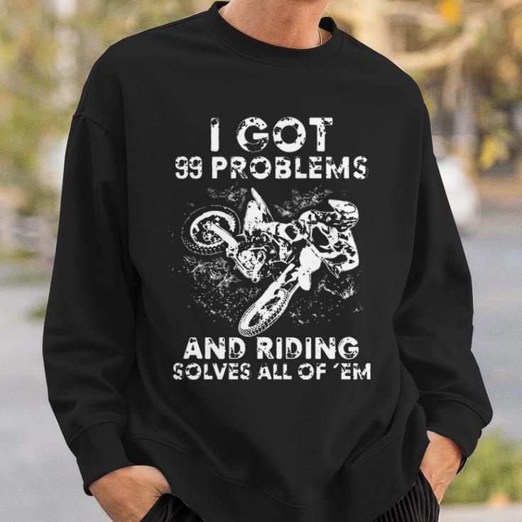 Motocross - 99 Problems Sweatshirt Gifts for Him