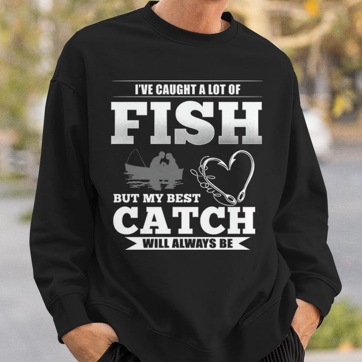 My Best Catch Custom Sweatshirt Gifts for Him