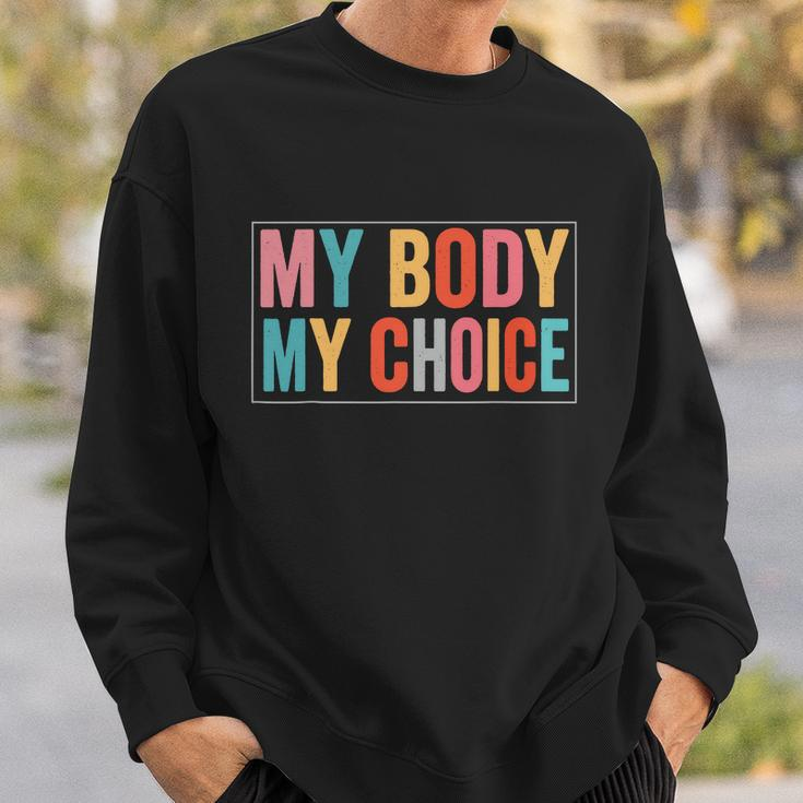 My Body Choice Uterus Business Women V2 Sweatshirt Gifts for Him