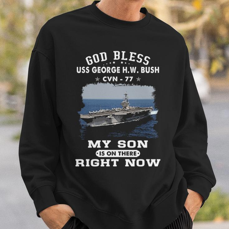 My Son Is On Uss Uss George H W Bush Cvn Sweatshirt Gifts for Him