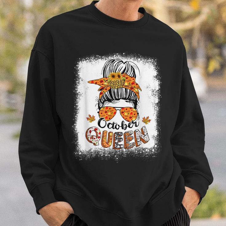 October Queen Messy Bun October Birthday Halloween Costume Sweatshirt Gifts for Him