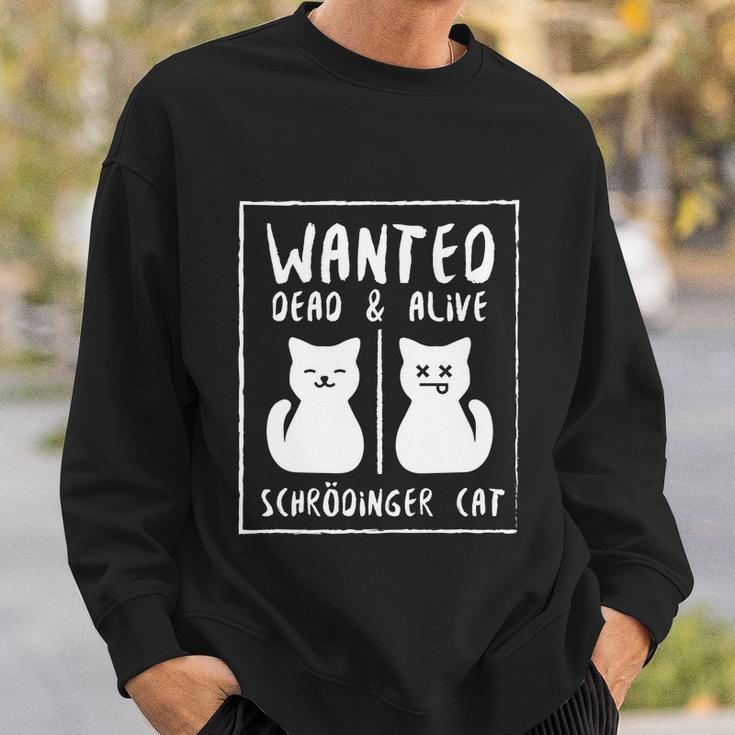 Physicists Scientists Schrödingers Katze Gift V5 Sweatshirt Gifts for Him