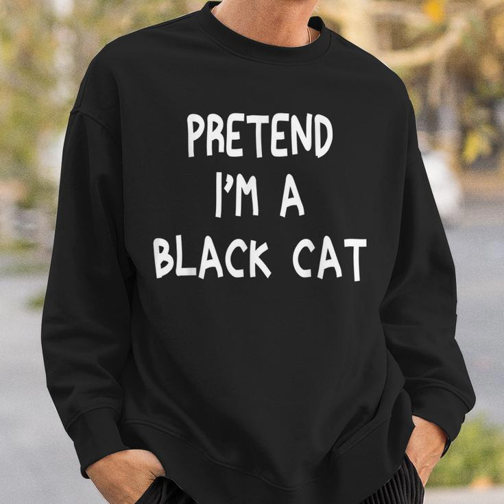 Pretend Im A Black Cat Halloween 2021 Lazy Funny Sweatshirt Gifts for Him
