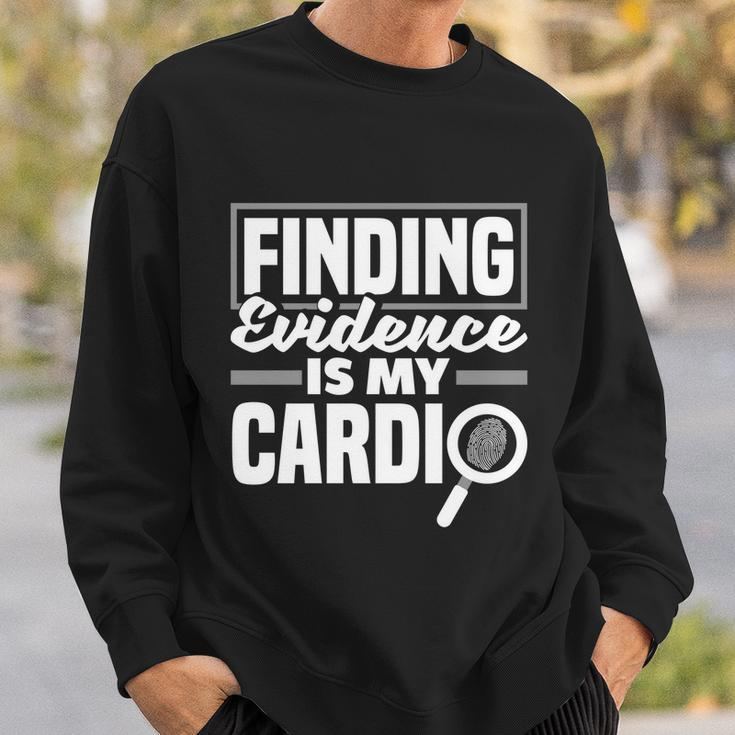 Private Detective Crime Investigator Finding Evidence Gift Sweatshirt Gifts for Him