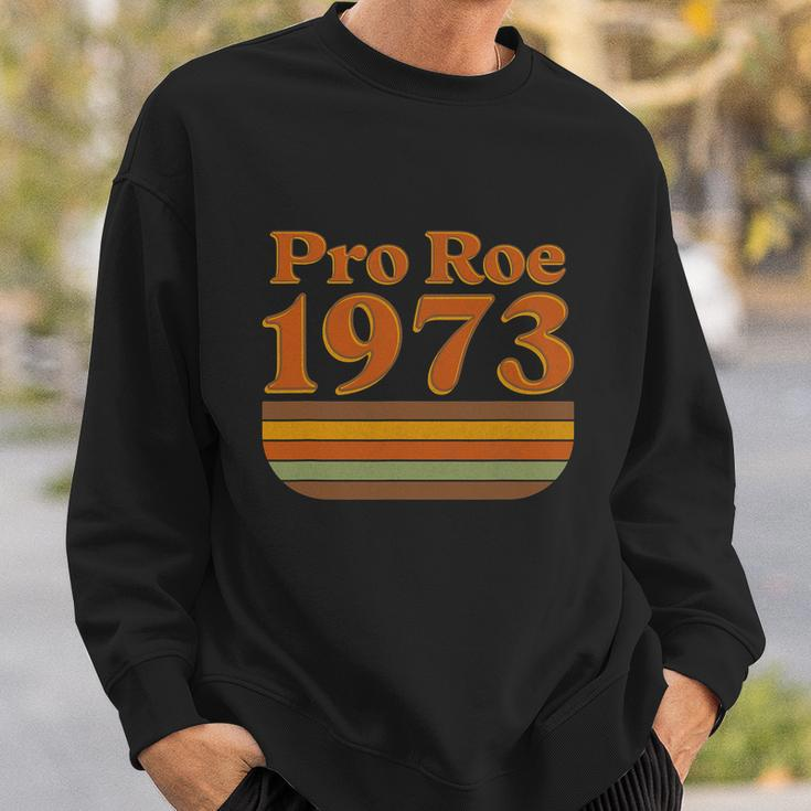 Pro Roe 1973 Retro Vintage Design Sweatshirt Gifts for Him