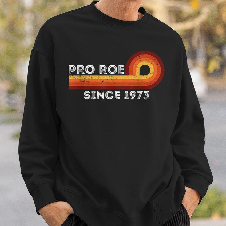 Pro Roe Retro Vintage Since 1973 Womens Rights Feminism Sweatshirt Gifts for Him