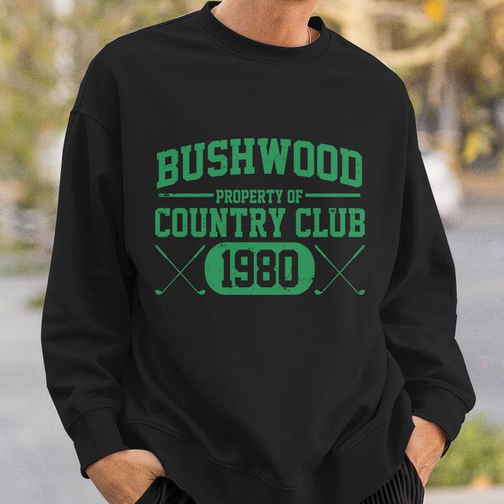 Property Of Bushwood Country Club Est 1980 Golf Club Sweatshirt Gifts for Him