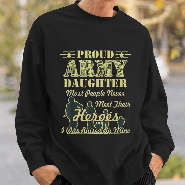 Proud Army Daughter Gift Sweatshirt Gifts for Him