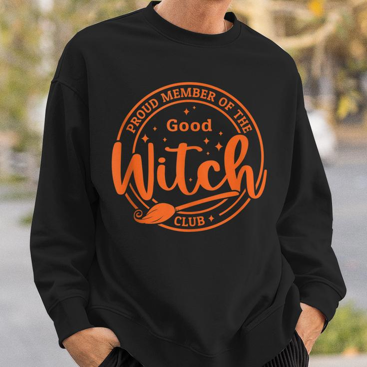 Proud Member Of The Good Witch Club Witch Vibes Halloween Sweatshirt Gifts for Him