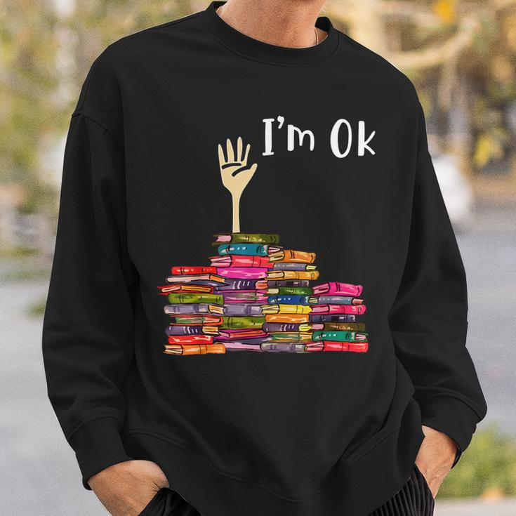 Reading Lovers I‘M Ok Gift For Bookworm Book Lovers Sweatshirt Gifts for Him