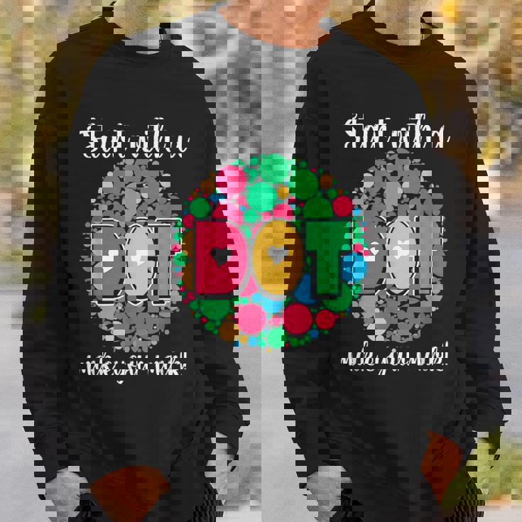 Retro Start With A Dot Make Your Mark The Dot Day Colorful Men Women Sweatshirt Graphic Print Unisex Gifts for Him